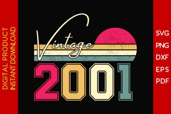 Download Vintage Classic Born in 2001 Birthday - Vintage Collection