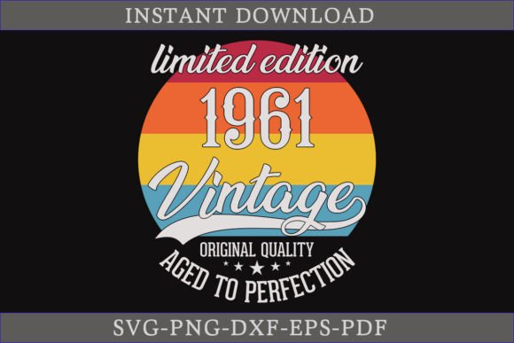 Download Vintage 1961 Aged to Perfection SVG File - Vintage Collection