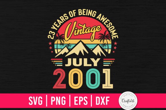Download Vintage 2001 July 23th Birthday Gifts - Vintage Collection