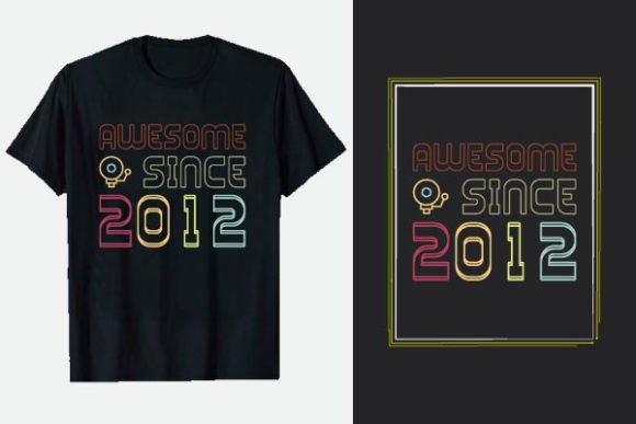Download Awesome Since 2012 Vintage Tshirts - Vintage Collection