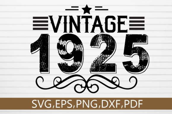 Download Vintage 1925 SVG Design - Vintage Collection