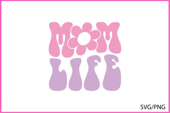 Download MOM LIFE Retro T-shirt Design - Mom life Collection