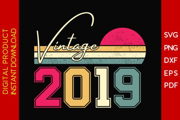 Download Vintage Classic Born in 2019 Birthday - Vintage Collection