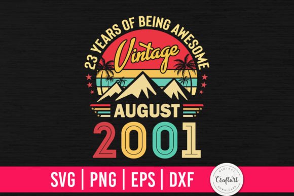 Download Vintage 2001 August 23th Birthday Gifts - Vintage Collection