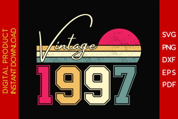 Download Vintage Classic Born in 1997 Birthday - Vintage Collection