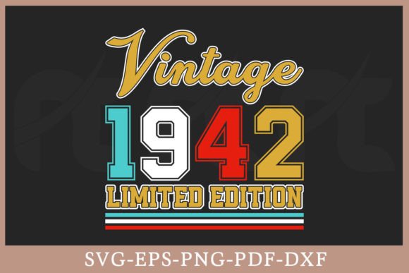 Download Vintage 1942 Limited Edition Shirt SVG - Vintage Collection
