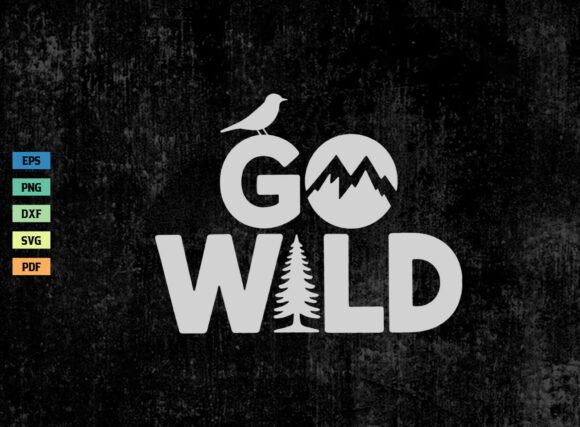 Download Go Wild Hiking SVG Adventure Outdoor SVG - Outdoor svg Collection