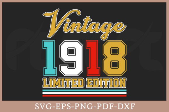 Download Vintage 1918 Limited Edition Shirt SVG - Vintage Collection